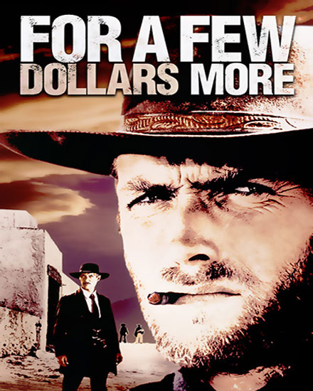 For a Few Dollars More
