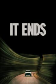 It Ends